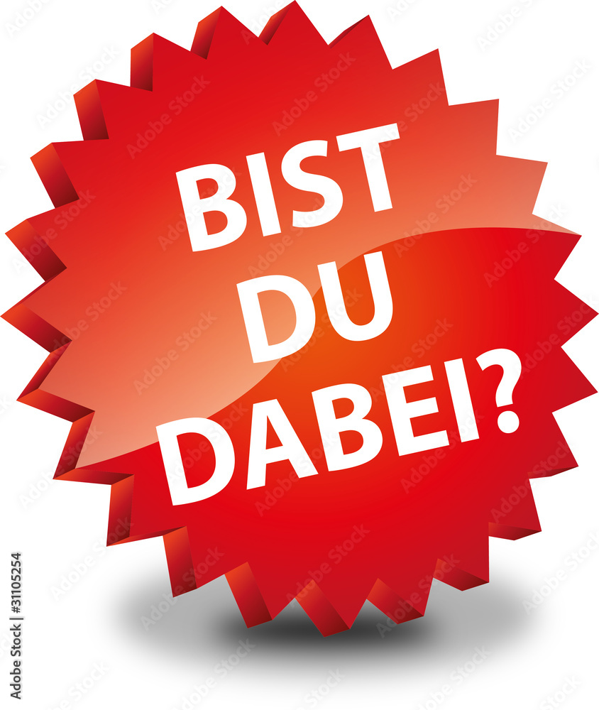 Button Rund Bist du dabei? Adobe Stock