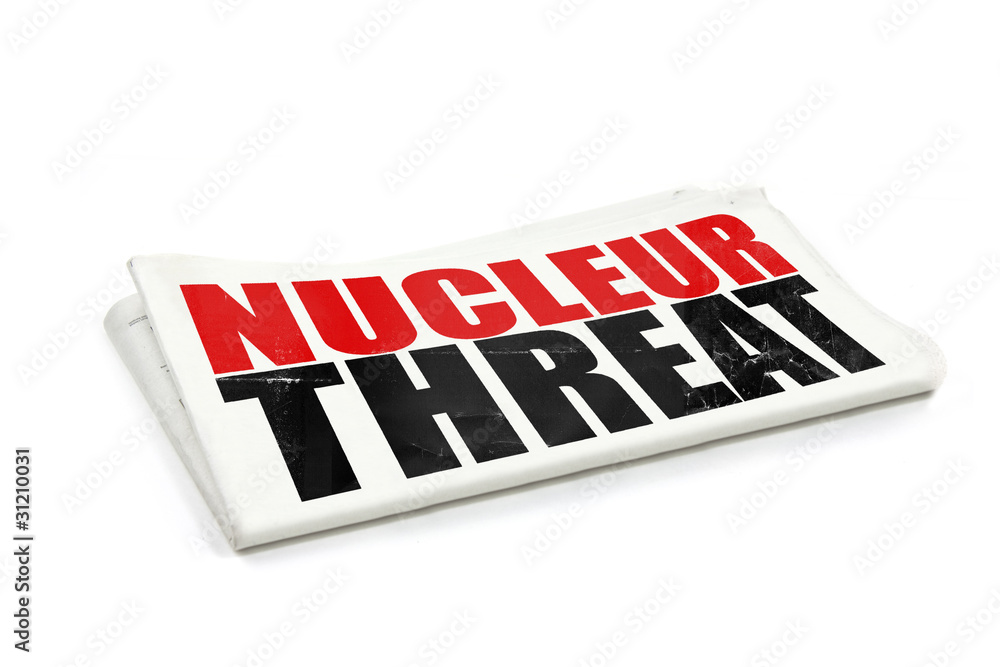 newspaper with nucleau threat headline