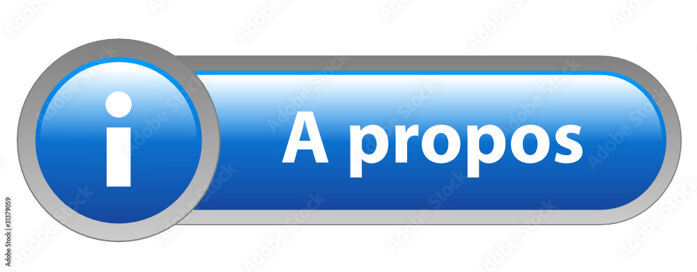 Bouton A PROPOS (informations générales à propos nous contacter) Bouton A PROPOS (informations générales à propos nous contacter)