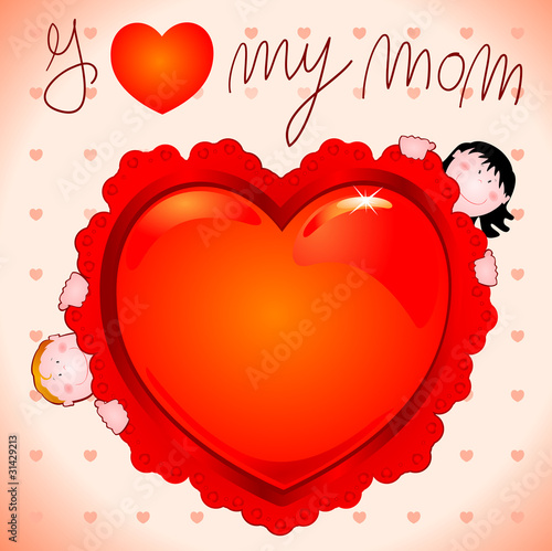 I love you mom