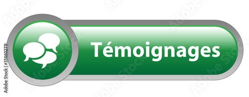 Bouton Web "TEMOIGNAGES" (opinions service clients avis forum)