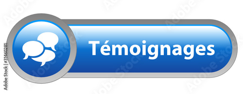 Bouton Web "TEMOIGNAGES" (opinions avis service clients forum)