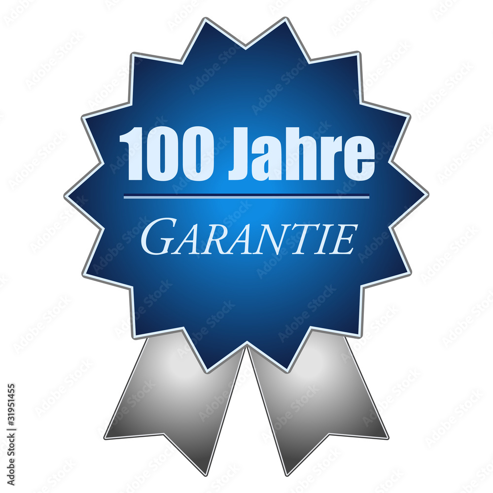 Fototapeta premium Garantiesiegel 100 Jahre