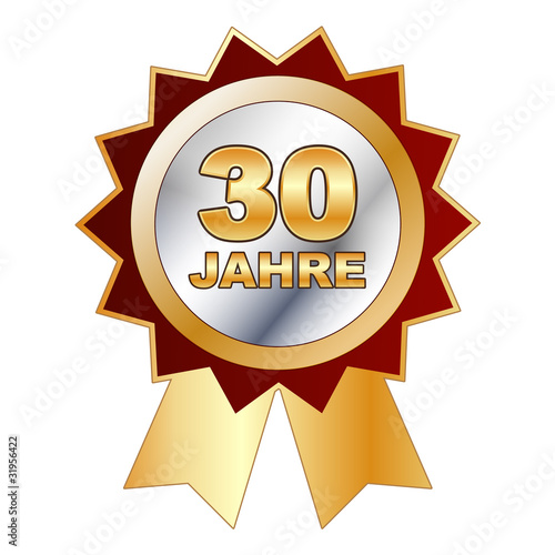 30 Jahre - Schild, Siegel, Aufkleber