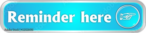 button reminder here