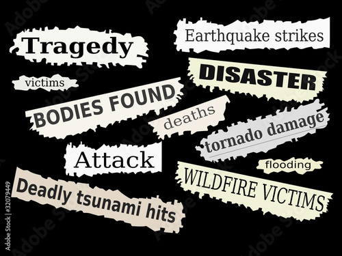 Disasters - newspaper headlines with tragedies