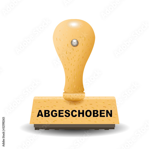 "Abgeschoben" Stempel