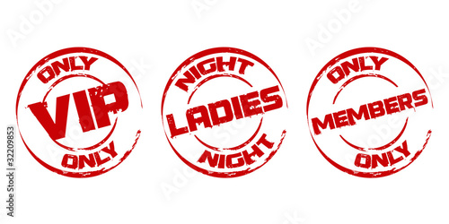 Stempel: Only VIP * Ladies Night * Members Only