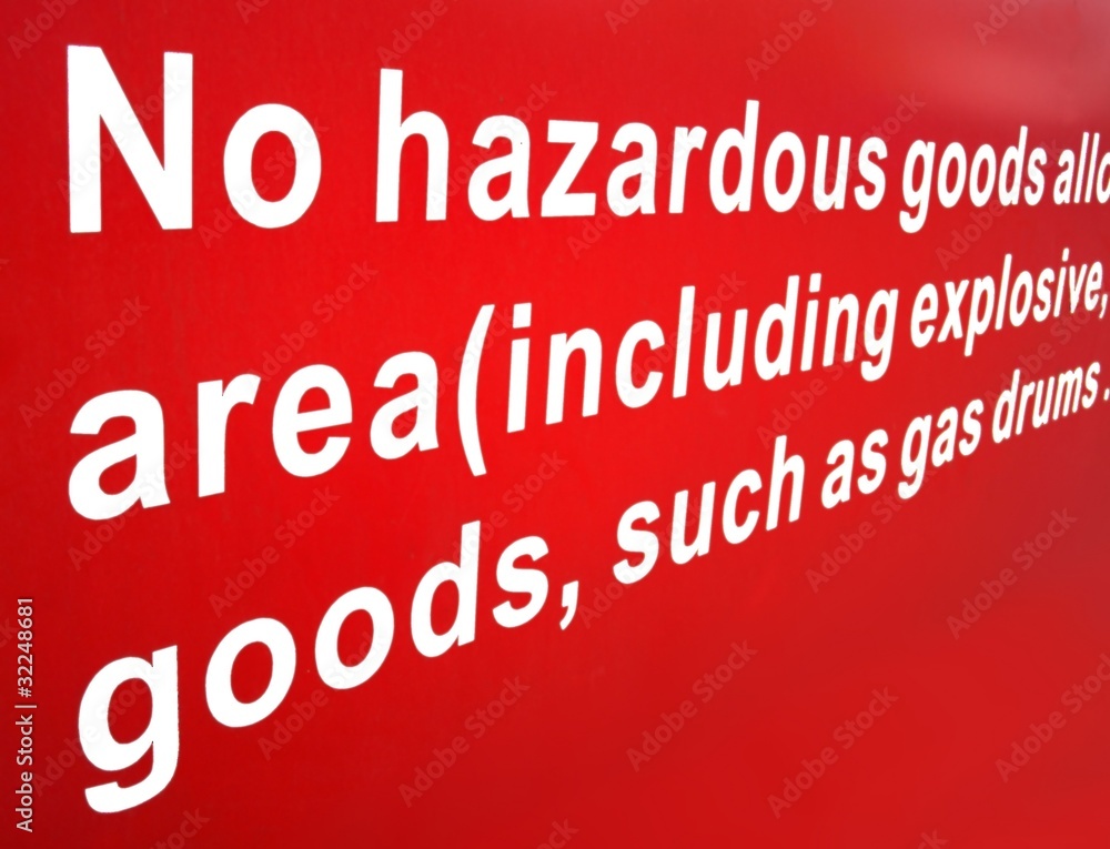 Warning Sign Against Dangerous Goods