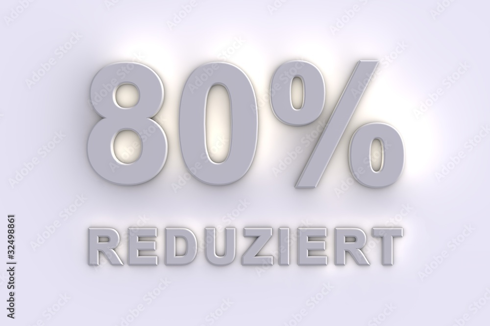 80 % reduziert 80 % reduziert