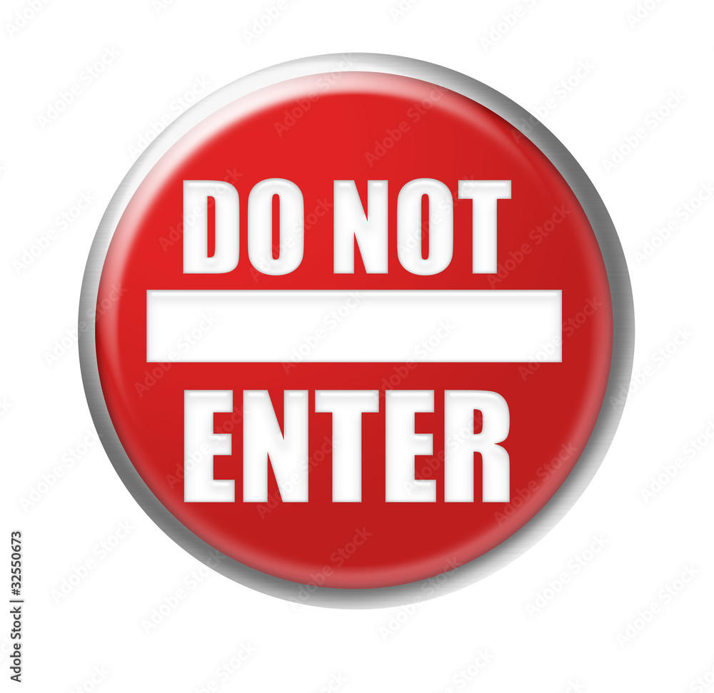 do not enter sign do not enter sign