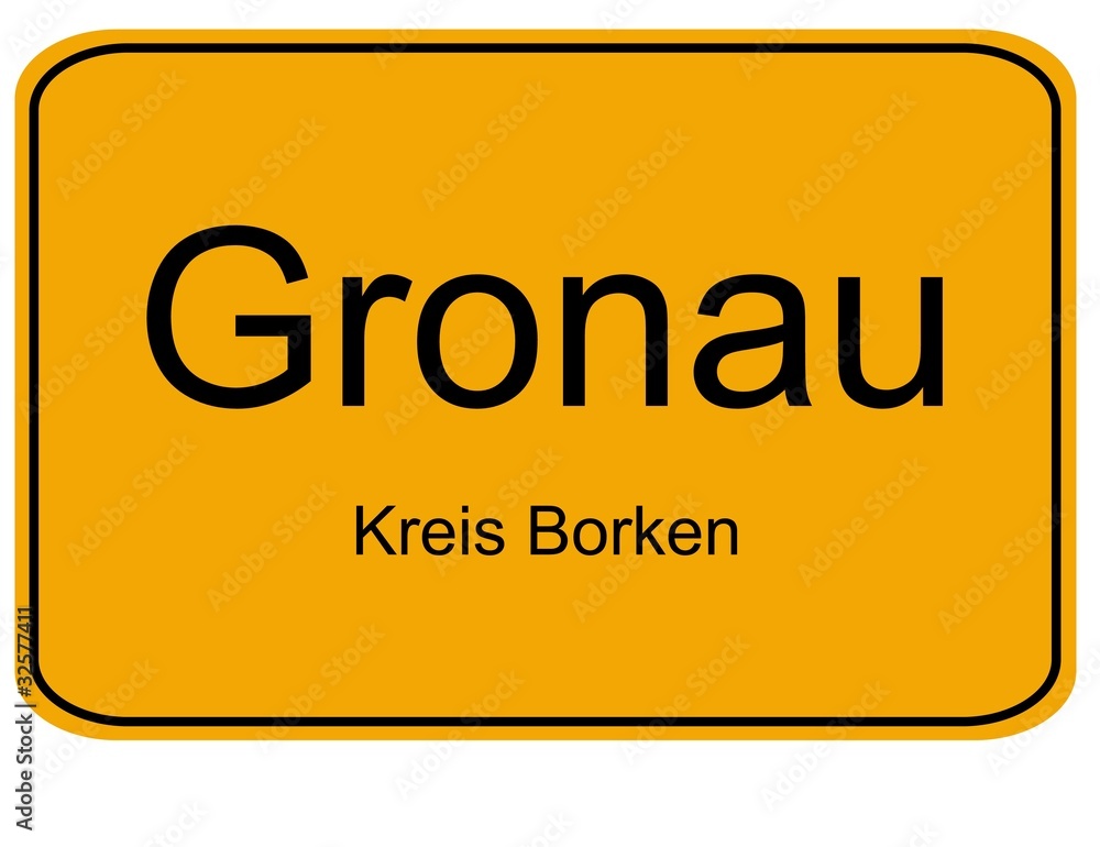 Ortseingangsschild Gronau Ortseingangsschild Gronau