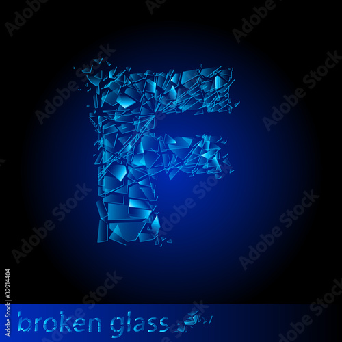 One letter of broken glass - F