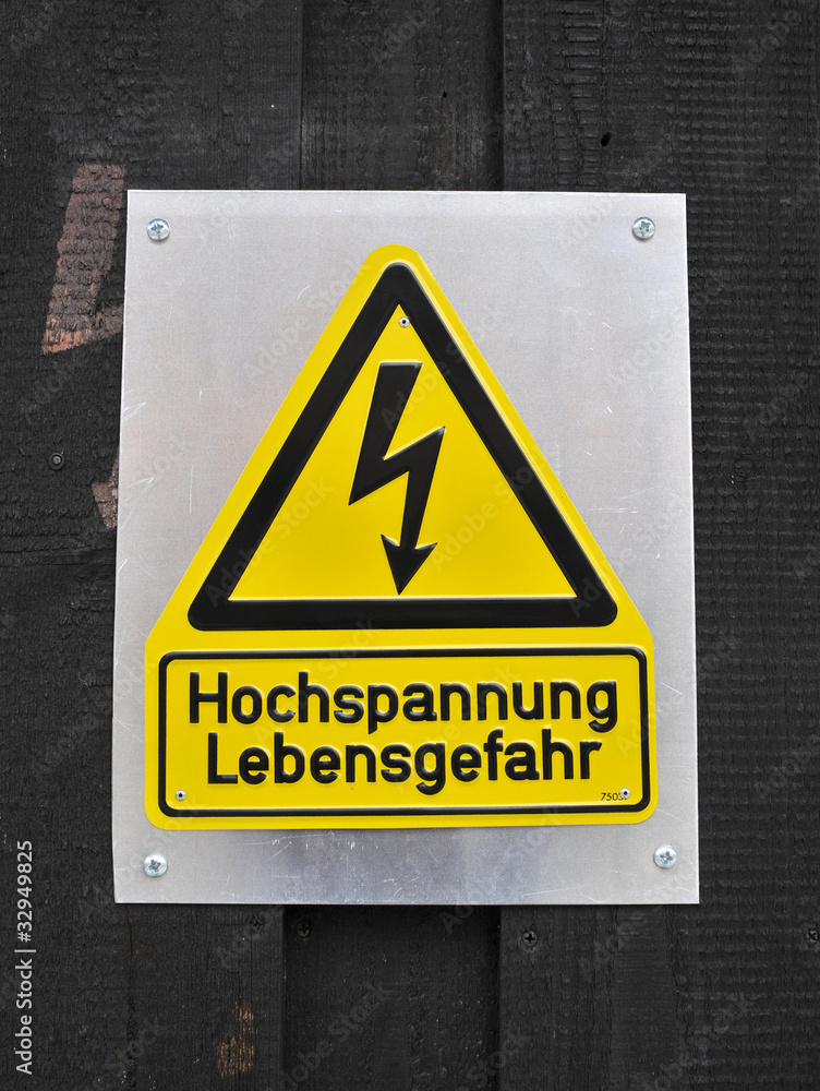 Hochspannung Lebensgefahr Schild