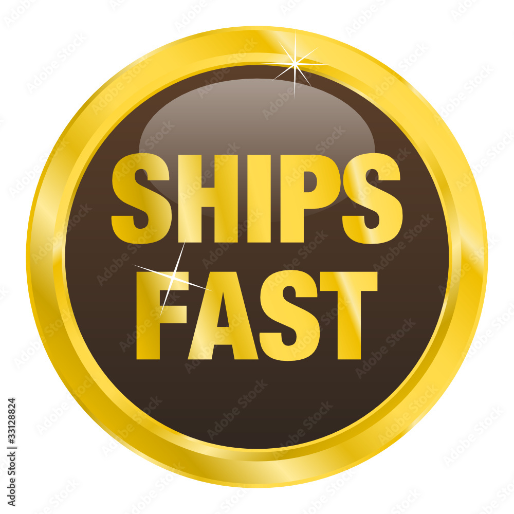 Ships Fast Ships Fast