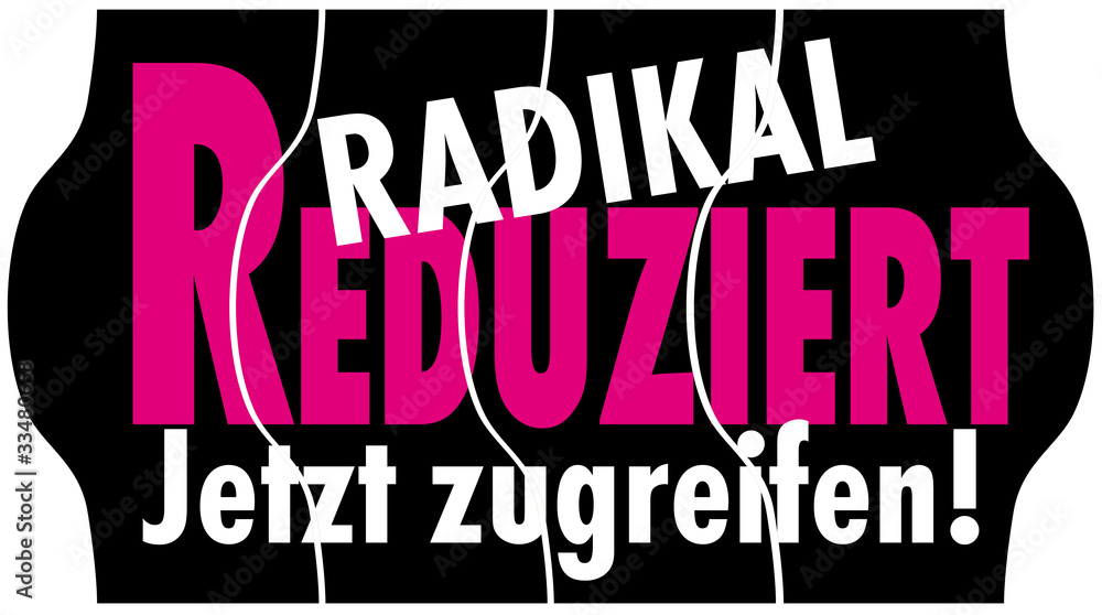 Preisschild_Reduziert_Radikal_Zugreifen