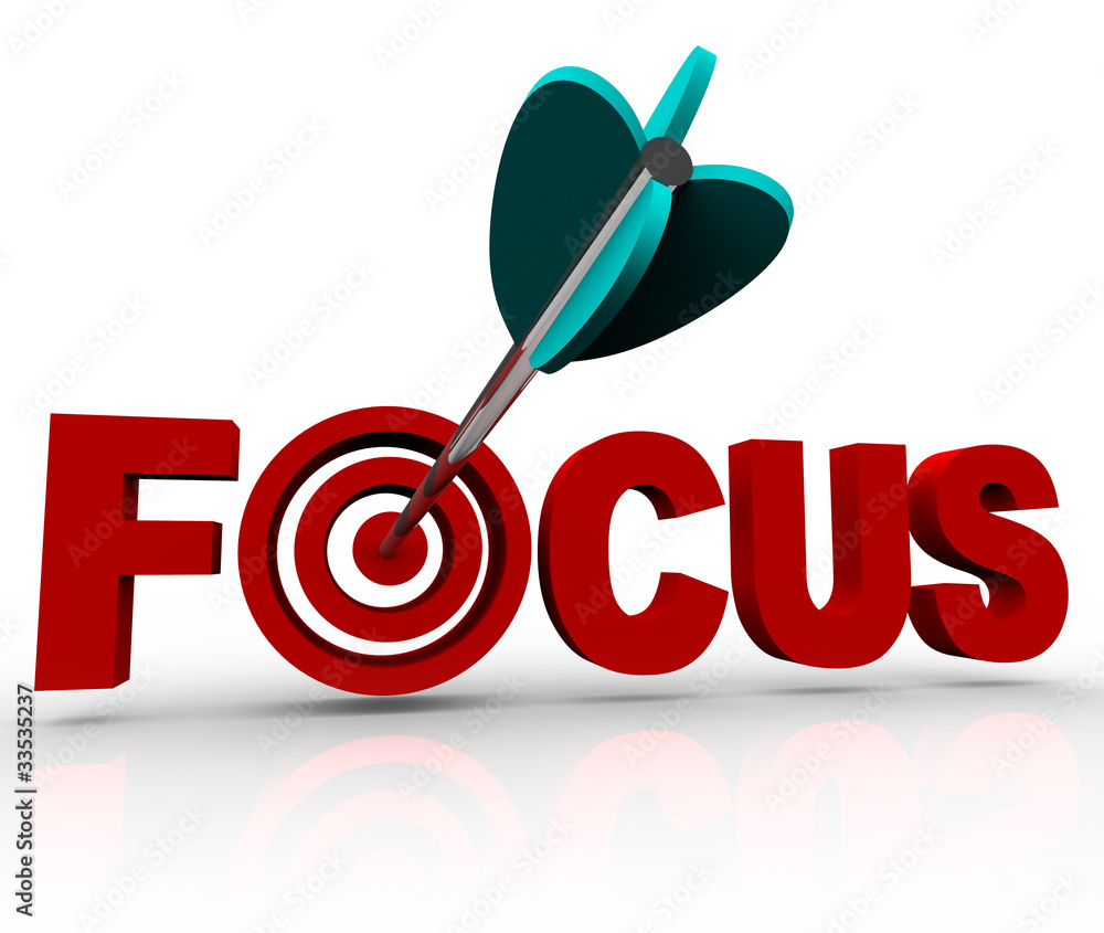 Focus Word with Arrow Hitting Target Bulls-Eye Focus Word with Arrow Hitting Target Bulls-Eye
