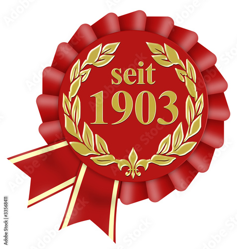 Plakat seit 1903 button label logo schleife