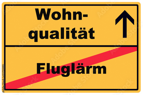 Schild Wohnqualität Fluglärm