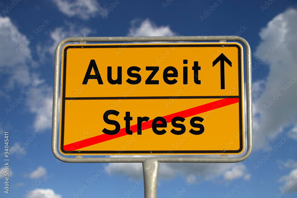 Deutsches Ortsschild Stress Auszeit