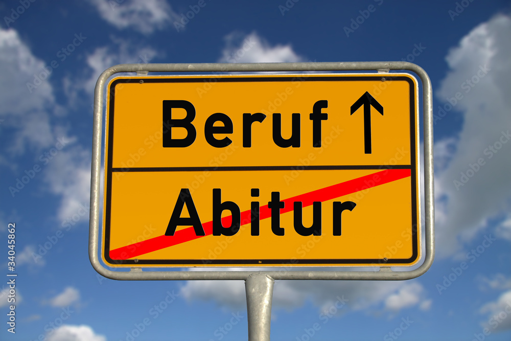 Deutsches Ortsschild Abitur Beruf Deutsches Ortsschild Abitur Beruf