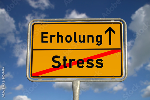 Deutsches Ortsschild Stress Erholung