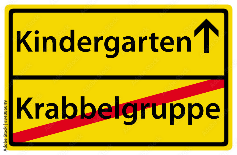 Kindergarten nach der Krabbelgruppe Ortsausgangsschild Kindergarten nach der Krabbelgruppe Ortsausgangsschild