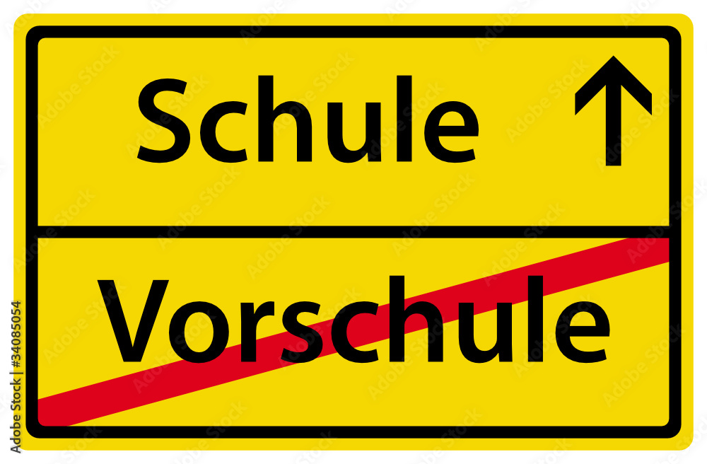 Einschulung Schule nach Kindergarten Ortsausgangsschild Einschulung Schule nach Kindergarten Ortsausgangsschild