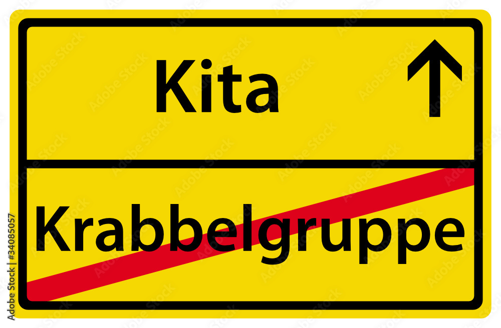 Kita nach der Krabbelgruppe Ortstafel Schild Kita nach der Krabbelgruppe Ortstafel Schild