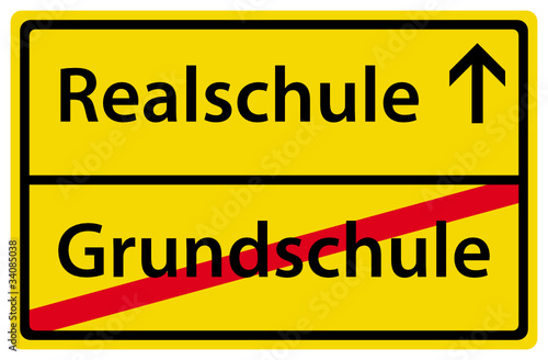 realschule nach der Grundschule Schild Ortsschild