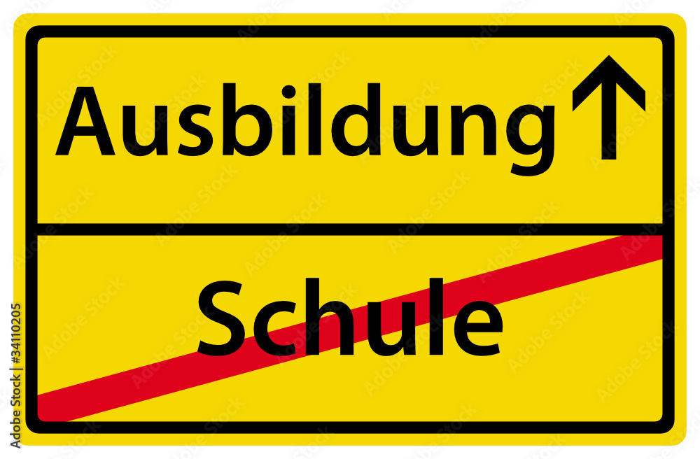 Ausbildung nach der Schule Scdhild Ortsausgangsschild Ausbildung nach der Schule Scdhild Ortsausgangsschild