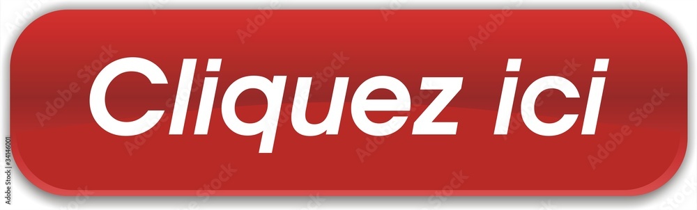 bouton cliquez ici