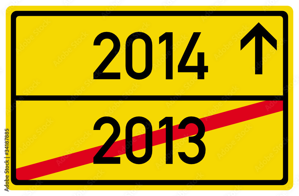 2014 2013 Neujahr Jahreswechsel Schild Ortsausgang 2014 2013 Neujahr Jahreswechsel Schild Ortsausgang