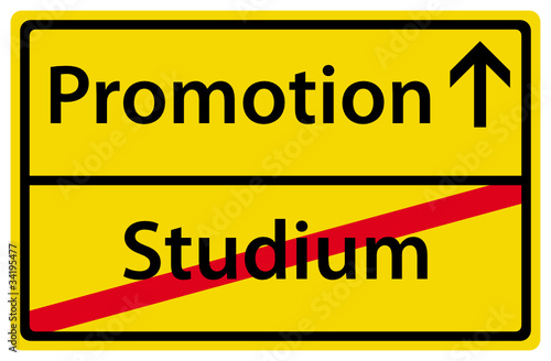 Promotion nach dem Studium Schild Ortsausgangsschild