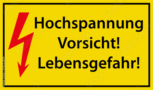 Hochspannung Vorsicht Lebensgefahr Schild roter Blitz Warnschild