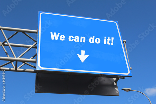 We can do it - Highway Sign