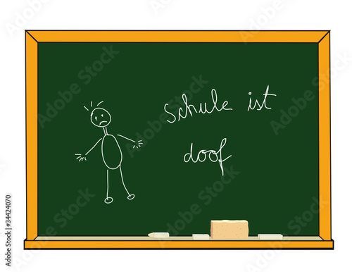 Schultafel "Schule ist doof"
