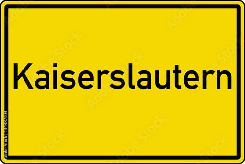 Kaiserslautern Ortstafel Ortseingang Schild Verkehrszeichen