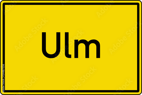 Ulm Ortstafel Ortseingang Schild Verkehrszeichen