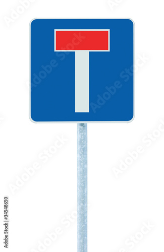 Dead end no through road traffic sign isolated T signage