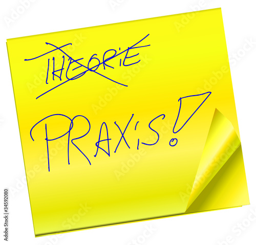 Haftnotiz - Theorie - Praxis