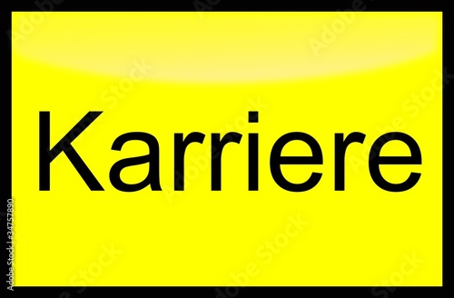 Karriere - gelbes Schild