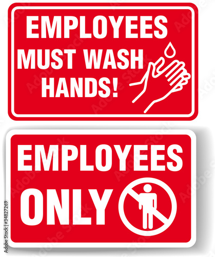 EMPLOYEES ONLY and WASH HANDS signs