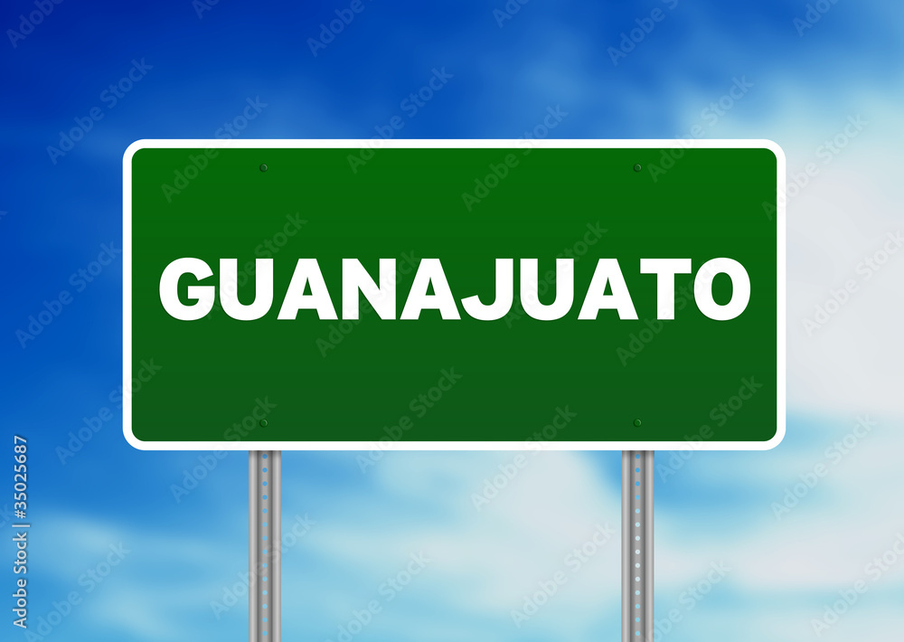 Green Road Sign - Guanajuato, Mexico Green Road Sign - Guanajuato, Mexico