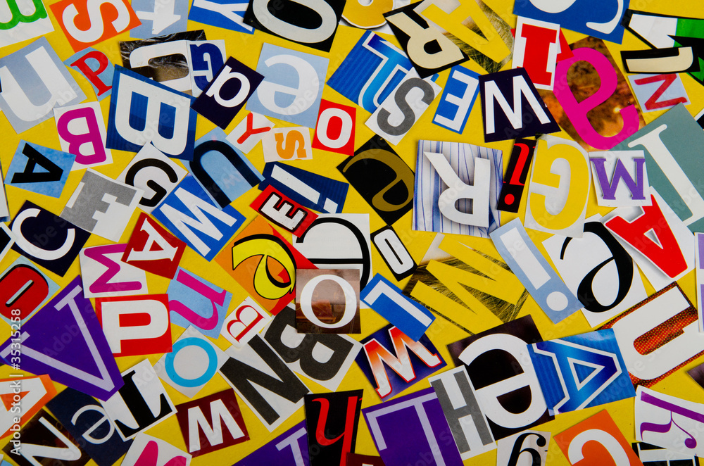 Cut letters from newspapers and magazines Cut letters from newspapers and magazines
