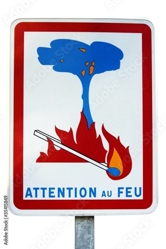 Panneau  ' attention au feu ' de forêts photo