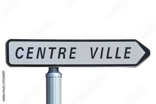 Принти на полотні Panneau indicateur ' Centre Ville '