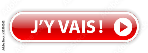 Bouton Web "J’Y VAIS" (c’est parti j’en profite cliquer ici go)