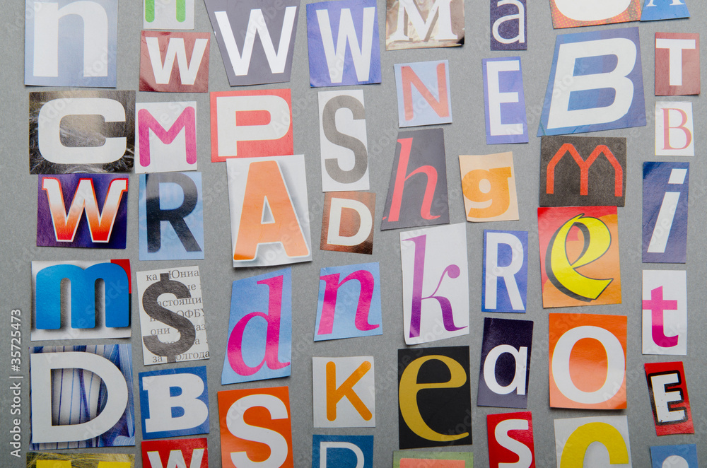 Cut letters from newspapers and magazines Cut letters from newspapers and magazines