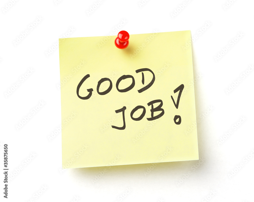 Good job note on white background with clipping path Good job note on white background with clipping path